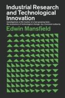 Industrial Research and Technological Innovation - Edwin Mansfield - cover