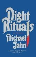 Night Rituals: A Novel - Mike Jahn - cover