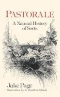 Pastorale: A Natural History of Sorts - Jake Page - cover