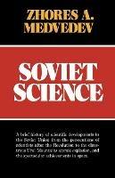 Soviet Science - Zhores a Medvedev - cover