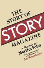 The Story of Story Magazine: A Memoir