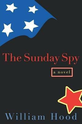 The Sunday Spy - William Hood - cover