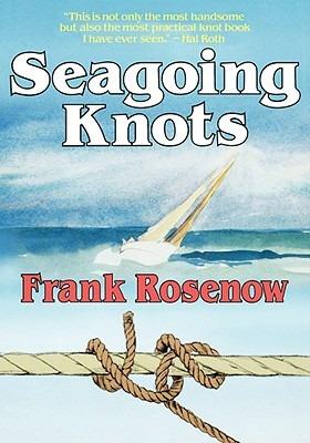 Seagoing Knots - Frank Rosenow - cover