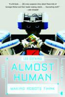 Almost Human: Making Robots Think