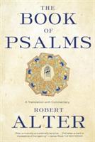 The Book of Psalms: A Translation with Commentary - Robert Alter - cover