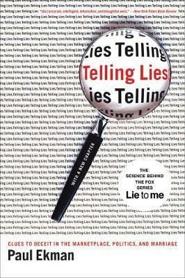 Telling Lies: Clues to Deceit in the Marketplace, Politics, and Marriage - Paul Ekman - cover