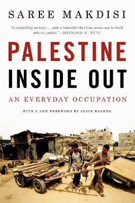Palestine Inside Out: An Everyday Occupation - Saree Makdisi - cover