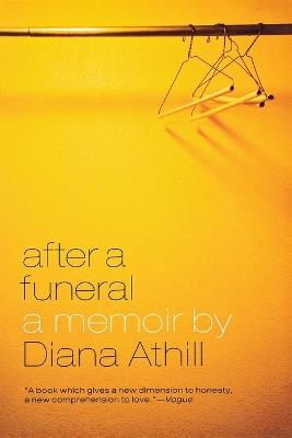 After a Funeral: A Memoir - Diana Athill - cover