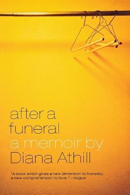 After a Funeral: A Memoir - Diana Athill - cover