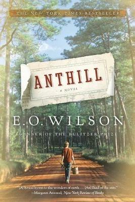 Anthill: A Novel - Edward O. Wilson - cover