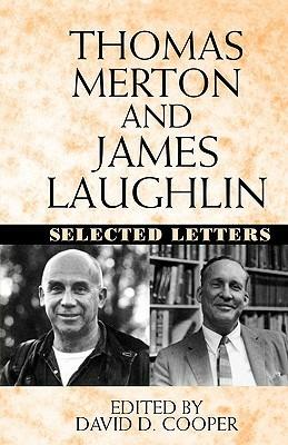 Thomas Merton and James Laughton: Selected Letters - Thomas Merton,James Laughlin - cover