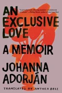 Exclusive Love - Johanna Adorjan - cover