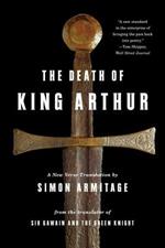 The Death of King Arthur: A New Verse Translation