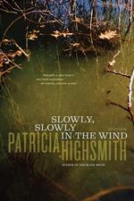 Slowly, Slowly in the Wind