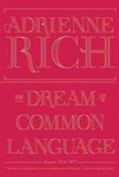 The Dream of a Common Language: Poems 1974-1977 - Adrienne Rich - cover