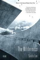 The Wilderness: Poems - Sandra Lim - cover