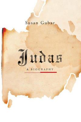 Judas: A Biography - Susan Gubar - cover