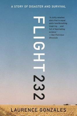 Flight 232: A Story of Disaster and Survival - Laurence Gonzales - cover