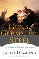 Guns, Germs, and Steel: The Fates of Human Societies - Jared Diamond - cover