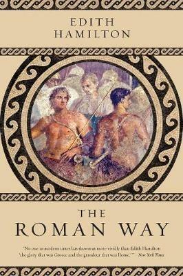 The Roman Way - Edith Hamilton - cover