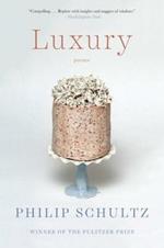 Luxury: Poems