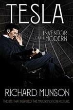 Tesla: Inventor of the Modern