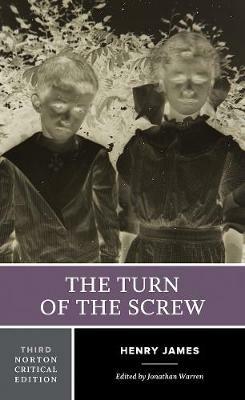 The Turn of the Screw: A Norton Critical Edition - Henry James - cover
