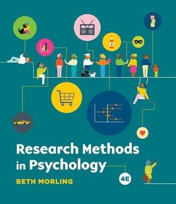 Research Methods in Psychology: Evaluating a World of Information - Beth Morling - cover