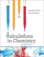 Calculations in Chemistry: An Introduction