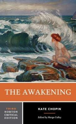 The Awakening: A Norton Critical Edition - Kate Chopin - cover