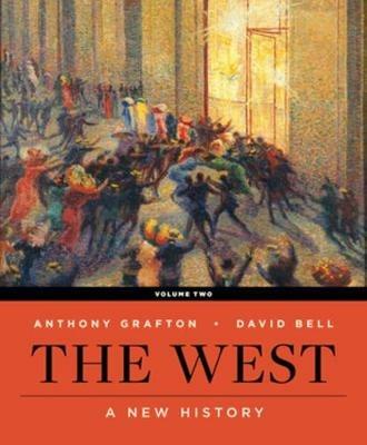 The West: A New History - David A. Bell,Anthony Grafton - cover