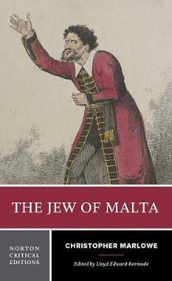 The Jew of Malta: A Norton Critical Edition - Christopher Marlowe - cover