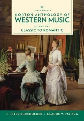 Norton Anthology of Western Music - J. Peter Burkholder,Donald Jay Grout,Claude V. Palisca - cover