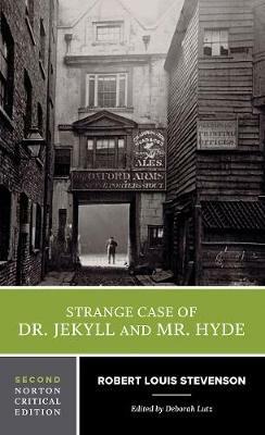 Strange Case of Dr. Jekyll and Mr. Hyde: A Norton Critical Edition - Robert Louis Stevenson - cover