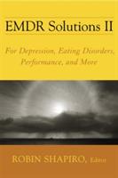 EMDR Solutions II: For Depression, Eating Disorders, Performance, and More - cover