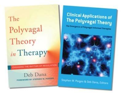 Polyvagal Theory in Therapy / Clinical Applications of the Polyvagal Theory Two-Book Set - Deb Dana,Stephen W. Porges - cover