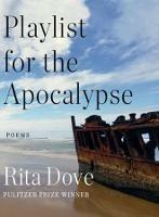 Playlist for the Apocalypse: Poems