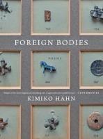 Foreign Bodies: Poems - Kimiko Hahn - cover
