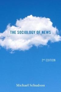 The Sociology of News - Michael Schudson - cover