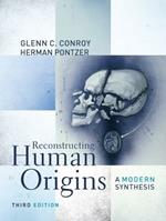 Reconstructing Human Origins: A Modern Synthesis