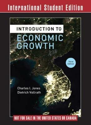 Introduction to Economic Growth - Charles I. Jones,Dietrich Vollrath - cover