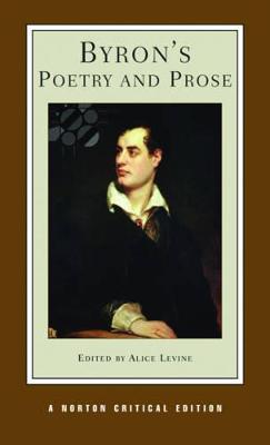 Byron's Poetry and Prose: A Norton Critical Edition - George Gordon Byron - cover