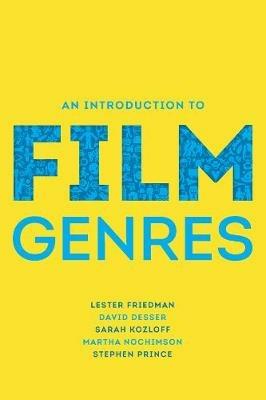An Introduction to Film Genres - Lester Friedman,David Desser,Sarah Kozloff - cover