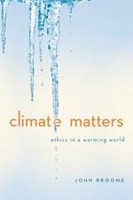 Climate Matters: Ethics in a Warming World