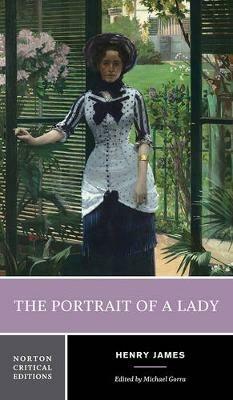 The Portrait of a Lady: A Norton Critical Edition - Henry James - cover