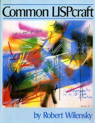 Common LISPcraft - Robert Wilensky - cover