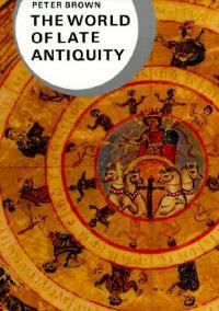 The World of Late Antiquity - Peter Brown - cover