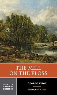 The Mill on the Floss: A Norton Critical Edition - George Eliot - cover