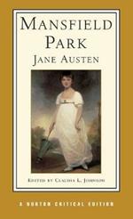 Mansfield Park: A Norton Critical Edition