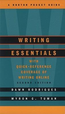 Writing Essentials: A Norton Pocket Guide - Dawn Rodrigues,Myron C. Tuman - cover